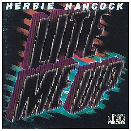 Herbie Hancock - Lite Me Up vinyl record cover