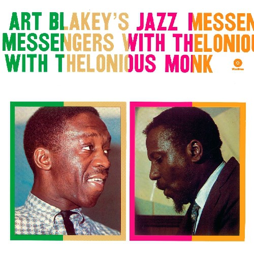 Art Blakeys Jazz Messengers with Thelonious Monk