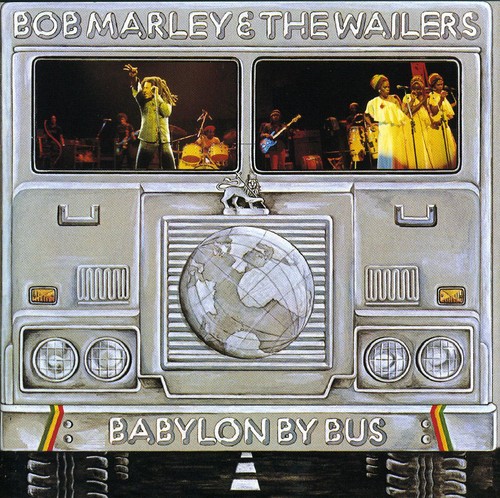 Babylon By Bus Bob Marley & The Wailers - Babylon By Bus