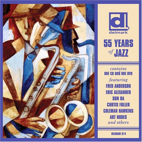 Delmark-55 Years Of Jazz - 55 Years Of Jazz