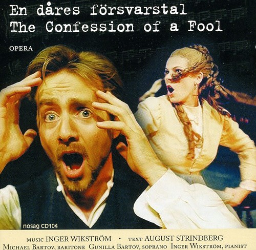 Inger Wikstrom - Confession of a Fool