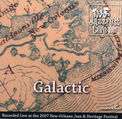 Galactic - Live at Jazz Fest 2007 vinyl record cover