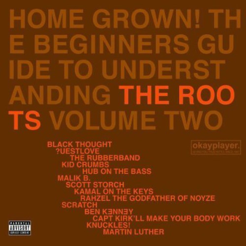 The Roots - Home Grown: Guide To Understanding The Roots 2