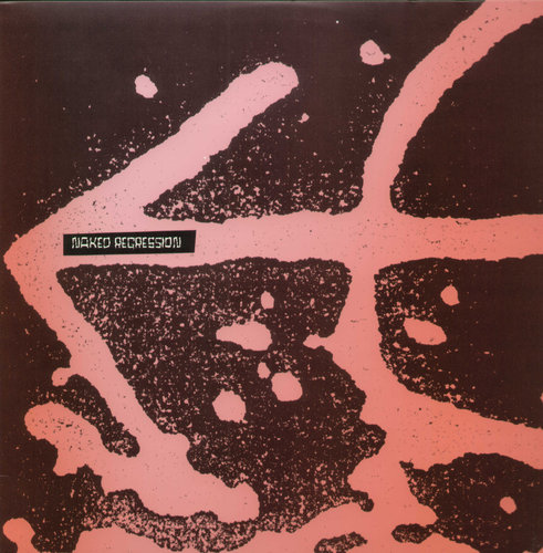 Naked Aggression - Naked Regression: Recordings 1991-1994 vinyl record cover