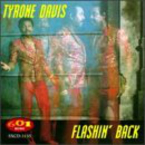 Tyrone Davis - Flashin Back vinyl record cover