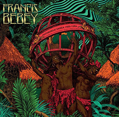 Francis Bebey - Psychedelic Sanza 1982-1984 vinyl record cover