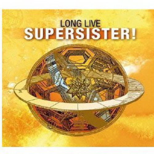 Long Live Supersister