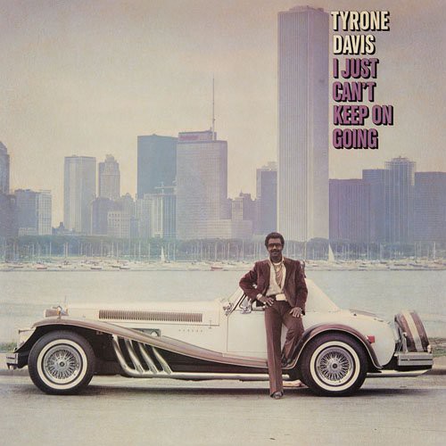 Tyrone Davis - I Just Can't Keep On Going vinyl record cover