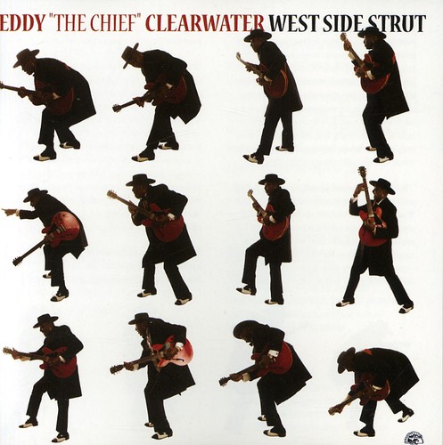 Eddy 'The Chief' Clearwater - West Side Strut vinyl record cover
