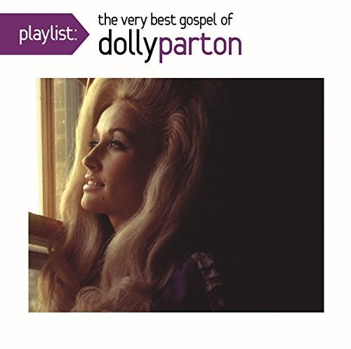 Playlist: The Very Best Gospel Of Dolly Parton