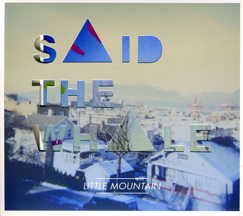 Said The Whale - Little Mountain vinyl record cover