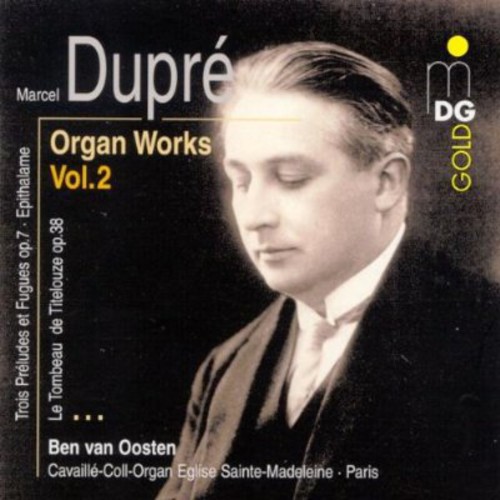 M. DUPRE - Organ Works 2