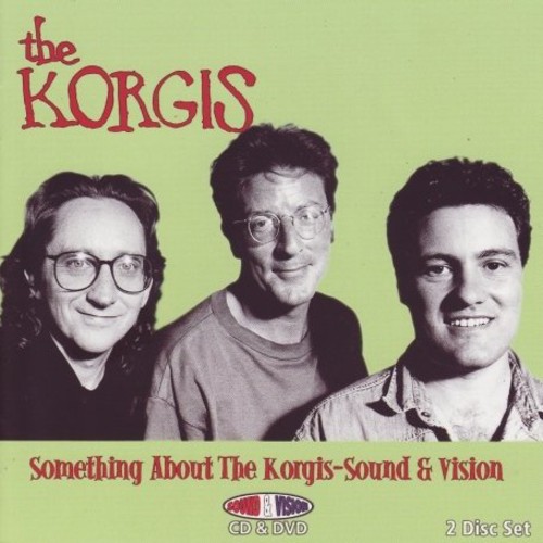 Something About the Korgis-Sound & Vision