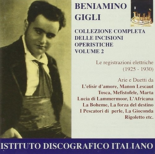 Beniamino Gigli - Opera Arias