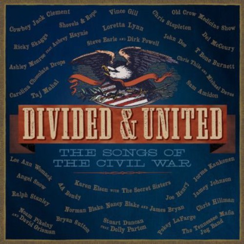 Divided & United: The Songs of the Civil War / Various