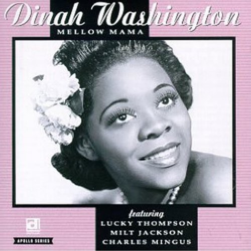Dinah Washington - Mellow Mama Blues vinyl record cover
