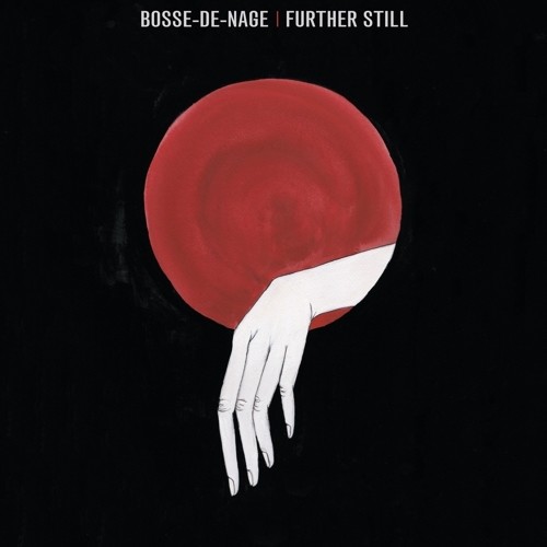 Bosse-de-Nage - Further Still vinyl record cover