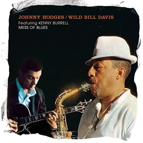 Johnny Hodges / Davis,Wild Bill - Mess Of Blues Featuring Grant Green vinyl record cover
