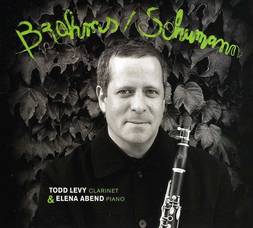 Todd Levy - Todd Levey Plays Brahms & Schumann