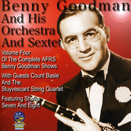 Afrs Benny Goodman Show, Vol. 4