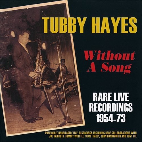 Without Songs: Rare Live Recordings