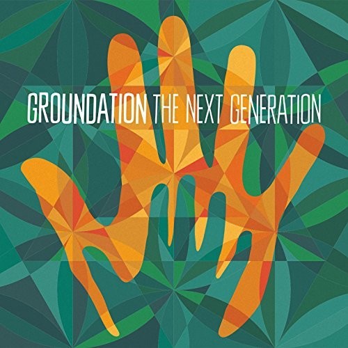 Groundation - Next Generation vinyl record cover