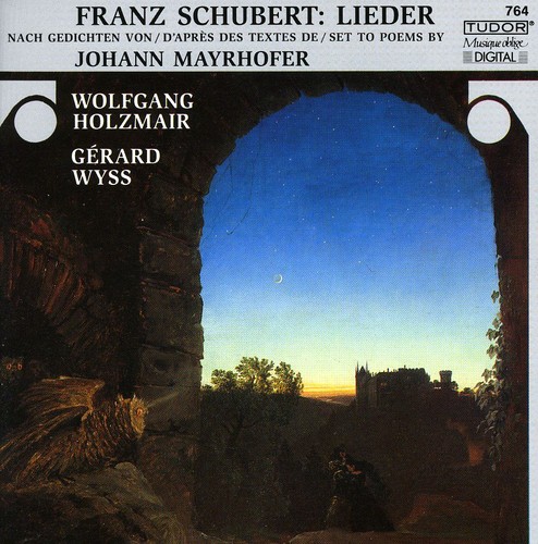Lieder Set to Poems By Johann Mayrhofer