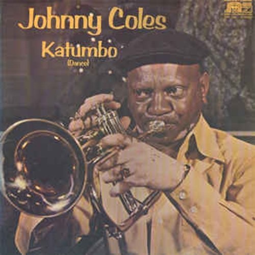 Johnny Coles - Katumbo (Dance)