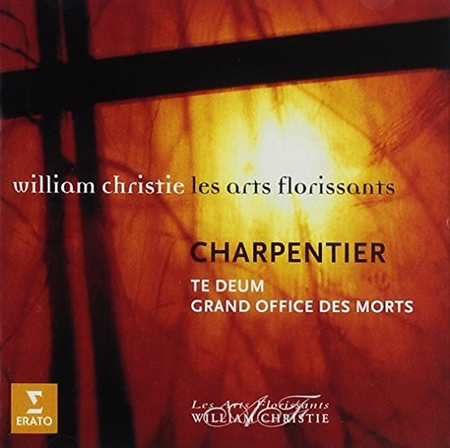 Charpentier: Te Deum - Grand Office