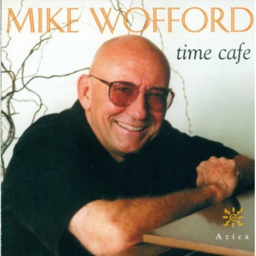 Mike Wofford - Time Cafe
