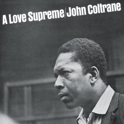John Coltrane - Love Supreme