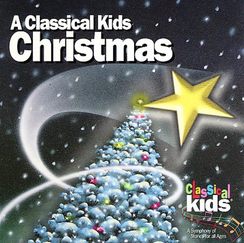 Susan Hammond’s Classical Kids - Classical Kids Christmas / Various