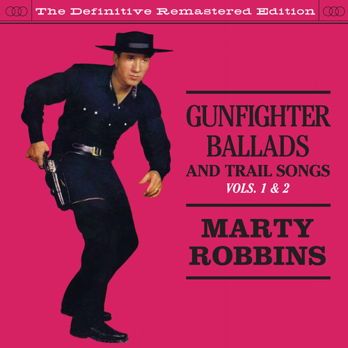 Vol. 1-2-Gunfighter Ballads & Trail Songs