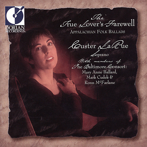 Custer Larue - True Lover's Farewell