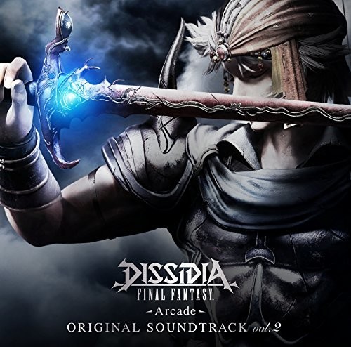 Dissidia Final Fantasy: Arcade Vol 2 (Original Soundtrack)