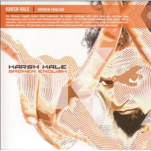 Karsh Kale - Broken English