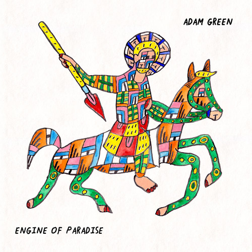 Engine Of Paradise Adam Green - Engine Of Paradise