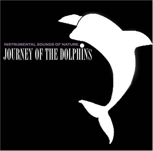 Sounds Of Nature - Journey of the Dolphins
