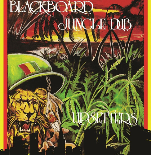 Blackboard Jungle Dub