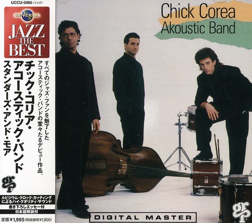 Chick Corea Akoustic Band - Akoustic Band [Japan 2003]