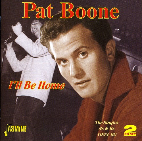 I'll Be Home:Singles As & Bs 1953-60