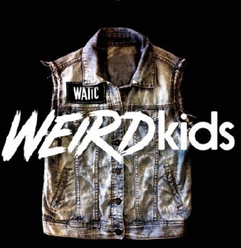 We Are The In Crowd - Weird Kids vinyl record cover