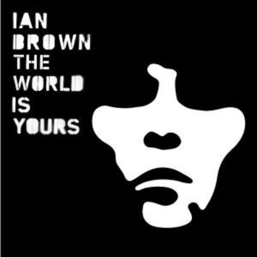 Ian Brown - World Is Yours vinyl record cover