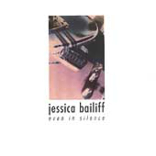 Jessica Bailiff - Even in Silence vinyl record cover