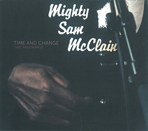Time & Change: Last Recordings
