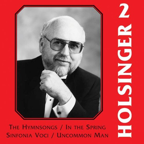 Richard Fischer - Symphonic Wind Music of Holsinger 2