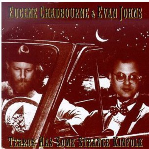 Eugene Chadbourne - Terror Has Some Strange Kinfolk