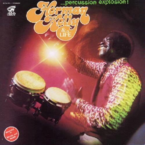 Herman Kelly & Life - Percussion Explosion vinyl record cover