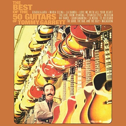 Best of the 50 Guitars of Tommy Garrett