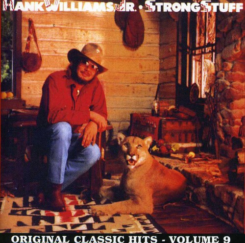 Hank Williams Jr. - Strong Stuff